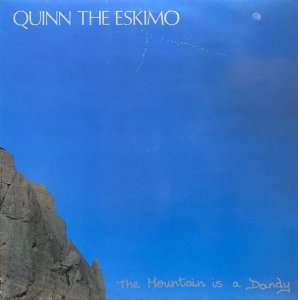 画像1: QUINN THE ESKIMO/THE MOUNTAIN IS A DANDY (1)