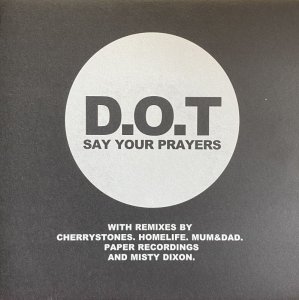 画像1: D.O.T/SAY YOUR PRAYERS (1)