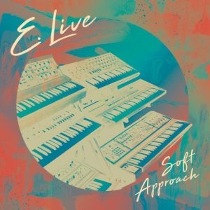 画像1: E.LIVE/SOFT APPROACH (1)