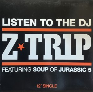 画像1: Z TRIP/LISTEN TO THE DJ (1)
