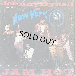 画像1: JOHNNY DYNELL AND NEW YORK 88/JAM HOT (1)