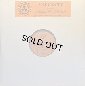 画像1: ROLAND CLARK/I GET DEEP (1)