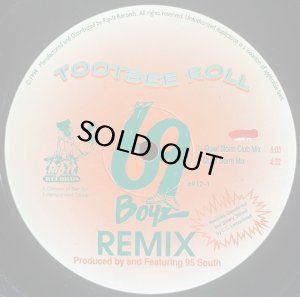 画像1: 69 BOYZ/TOOTSEE ROLL (REMIX) (1)