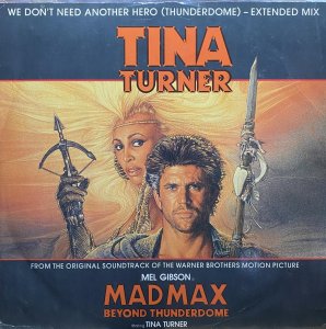 画像1: TINA TURNER/WE DON'T NEED ANOTHER HERO (THUNDERDOME) (1)