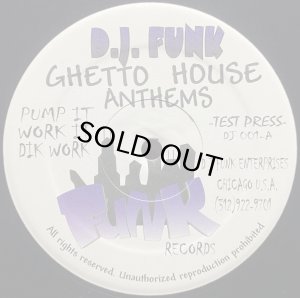 画像1: D.J. FUNK/GHETTO HOUSE ANTHEMS (1)