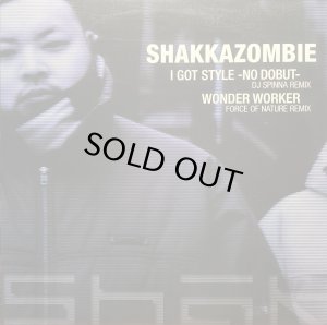 画像1: SHAKKAZOMBIE/I GOT STYLE (1)
