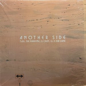 画像1: T.A.K. THE RHHHYME,DJ OASIS,Q,K DUB SHINE/ANOTHER SIDE (1)