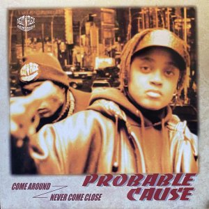 画像1: PROBABLE CAUSE/COME AROUND (1)