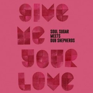 画像1: SOUL SUGAR/GIVE ME YOUR LOVE (1)