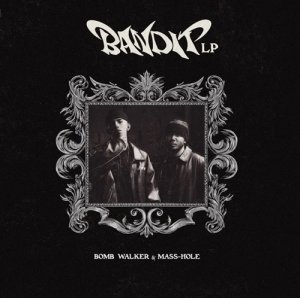 画像1: 【予約受付中】BOMB WALKER & MASS-HOLE/BANDIT (1)