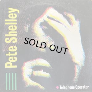 画像1: PETE SHELLEY/TELEPHONE OPERATOR (1)
