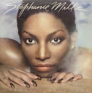 画像1: STEPHANIE MILLS/TANTALIZINGLY HOT (1)