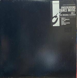画像1: V.A./UNDERGROUND DANCE MUSIC VOL. 1 THE ORIGINAL CLASSICS (1)