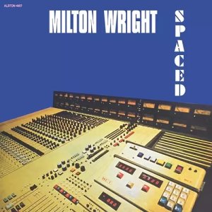 新品未開封　MILTON WRIGHT SPACED 紙ジャケ MILTON WRIGHT/SPACED SOUL/FUNK