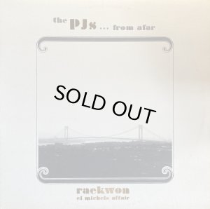 画像1: RAEKWON & EL MICHELS AFFAIR/THE PJ'S ... FROM AFAR (1)