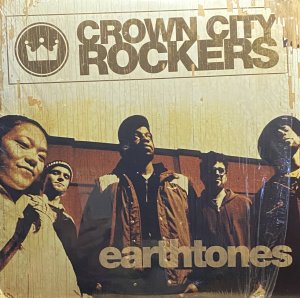 画像1: CROWN CITY ROCKERS/EARTHTONES (1)