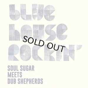 画像1: SOUL SUGAR/BLUE HOUSE ROCKIN (1)