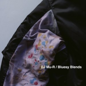 画像1: DJ Mu-R/Bluesy Blends (1)