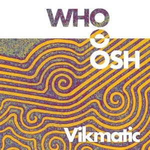画像1: VIKMATIC & DANILO BRACA/WHOOSH EP (1)