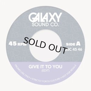 画像1: GALAXY SOUND CO/GIVE IT EDIT / FADED EDITS (1)