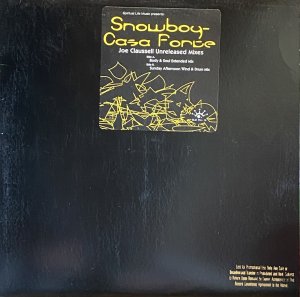 画像1: SNOWBOY/CASA FORTE JOE CLAUSSELL UNRELEASED MIXES (1)