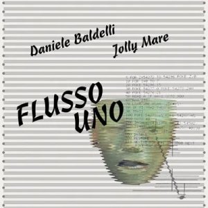 画像1: DANIELE BALDELLI & JOLLY MARE/FLUSSO UNO (1)
