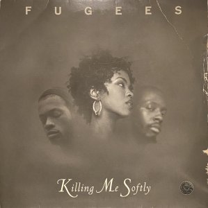 画像1: FUGEES - KILLING ME SOFTLY (1)