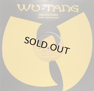 画像1: WU-TANG CLAN - REUNITED THE REMIXES (1)