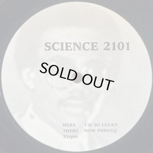 画像1: SCIENCE 2101 - I'M SO LUCKY / NOW PHREEQ (1)