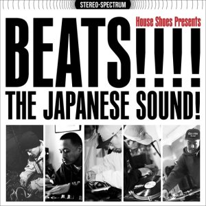 画像1: V.A. - HOUSE SHOES PRESENTS: BEATS!!!! THE JAPANESE SOUND! (1)