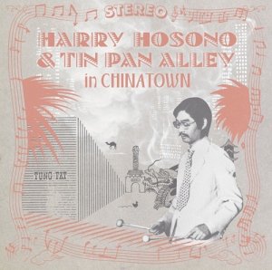 画像1: 細野晴臣 - HARRY HOSONO & TIN PAN ALLEY IN CHINA TOWN (1)