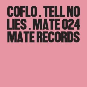 画像1: COFLO - TELL NO LIES (1)