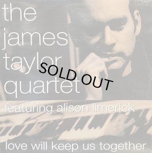 画像1: THE JAMES TAYLOR QUARTET - LOVE WILL KEEP US TOGETHER (1)