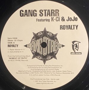 画像1: GANG STARR feat. K-CI & JOJO - ROYALTY (1)