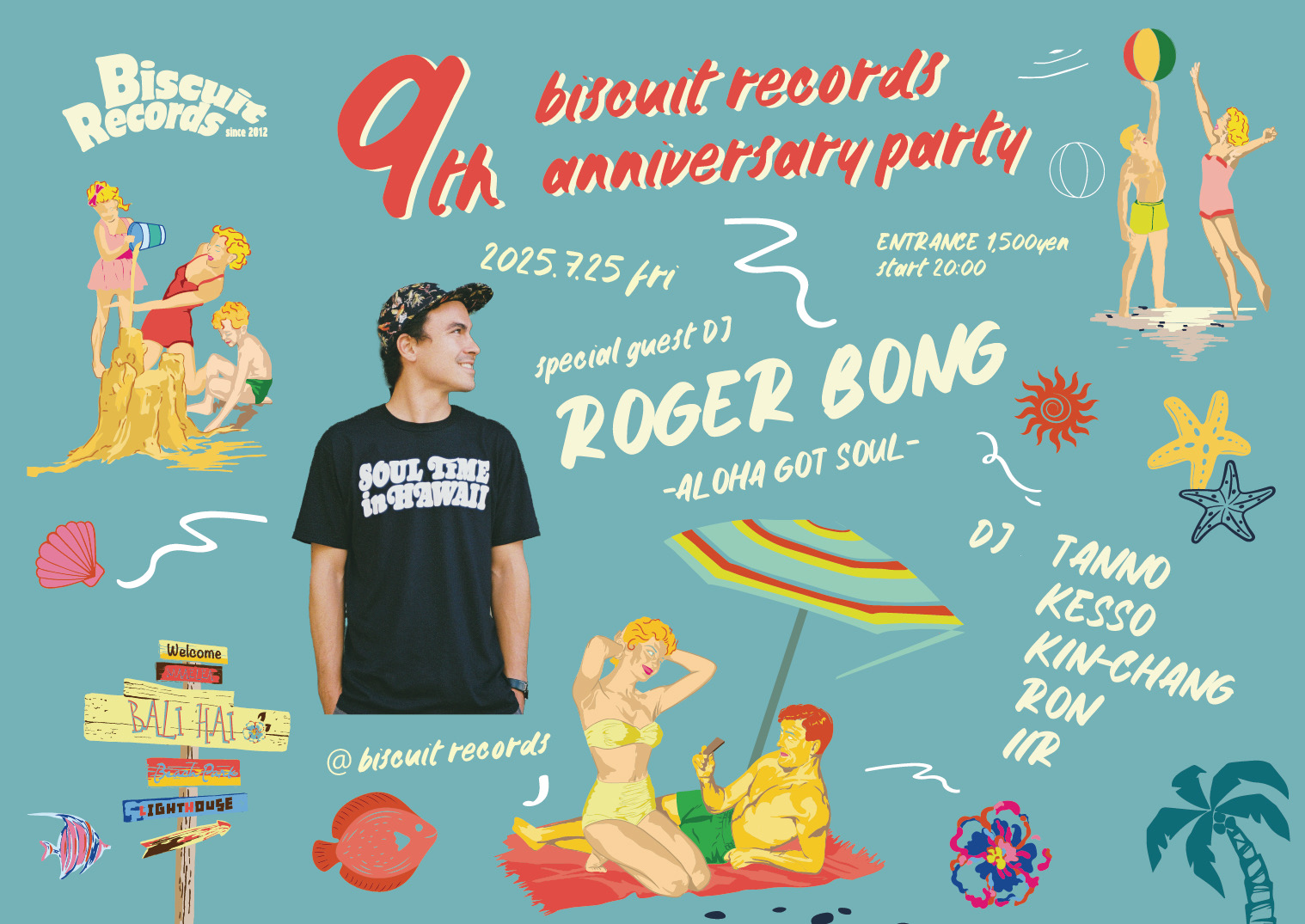 BISCUIT RECORDS 9th ANNIVERSARY PARTY開催!!GUESTにROGER BONG -ALOHA GOT SOUL-