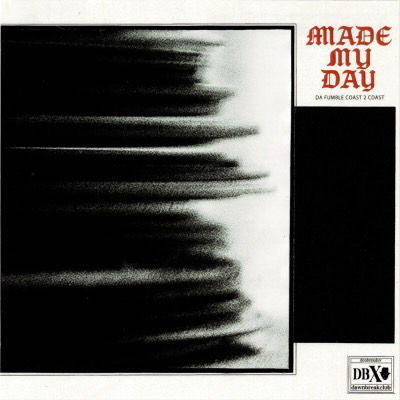 【本日発売】DA FUMBLE / GLASS OF ORIGIN - MADE MY DAY feat. DJ YMG