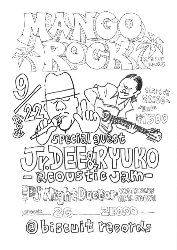イベント情報 "MANGO ROCK" GUEST / Jr. DEE & RYUKO