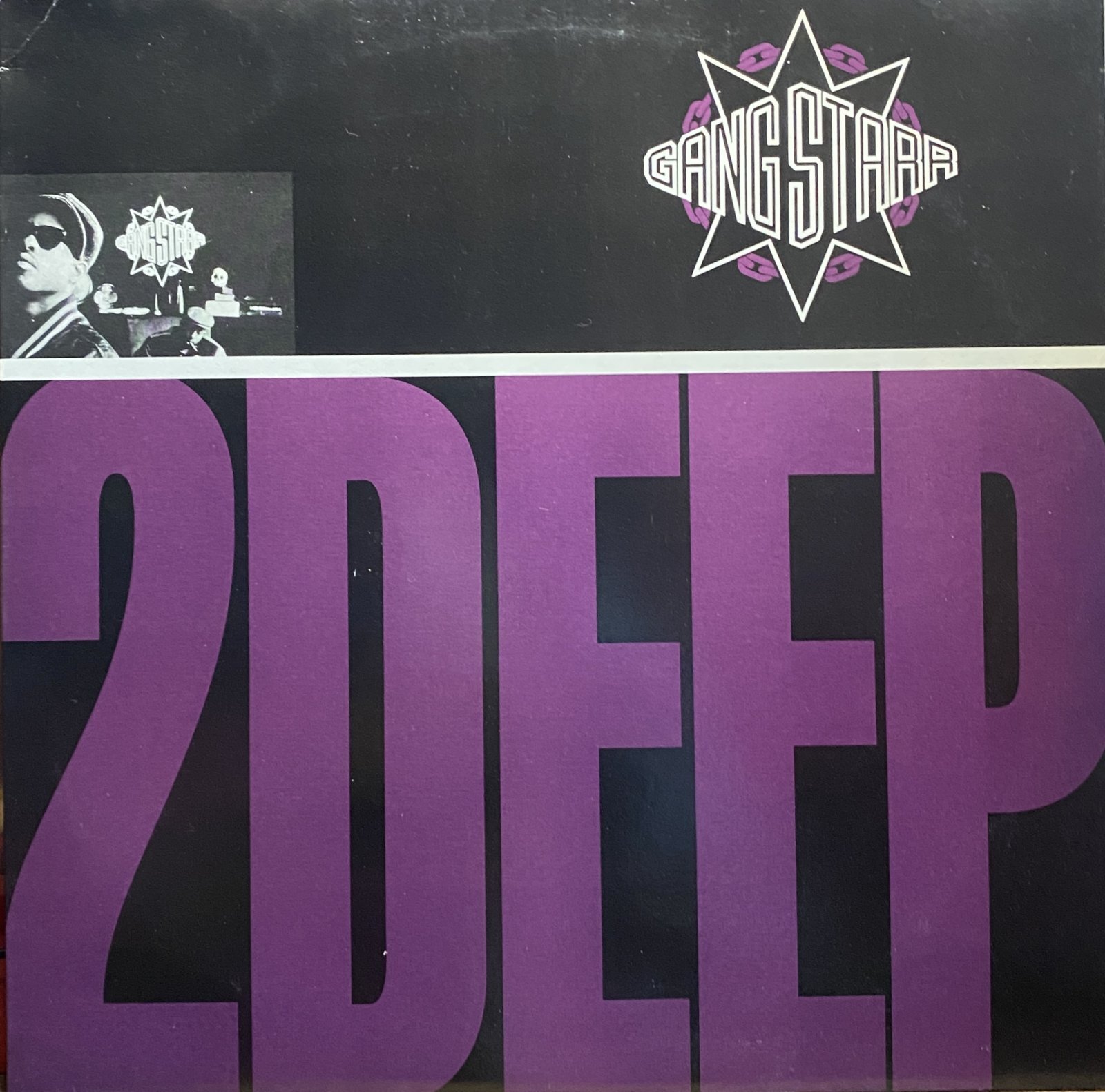 GANG STARR/2 DEEP HIPHOP